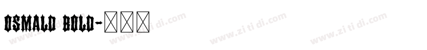 osmald bold字体转换